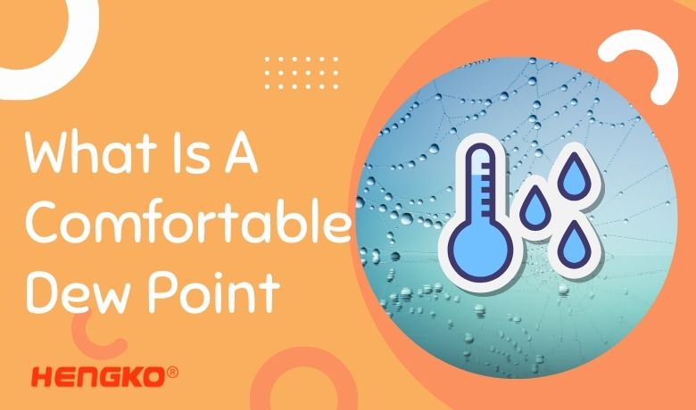 What Is A Comfortable Dew Point