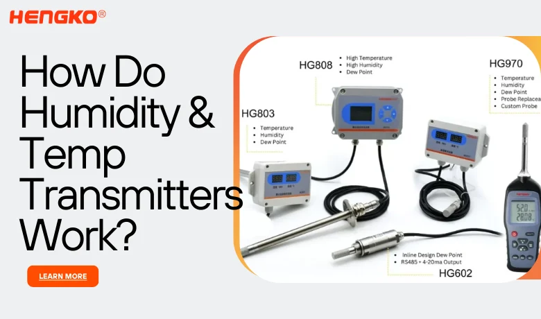 How Do Humidity and Temperature Transmitters Work?